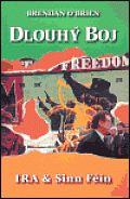 Dlouhý boj - IRA a Sinn Féin