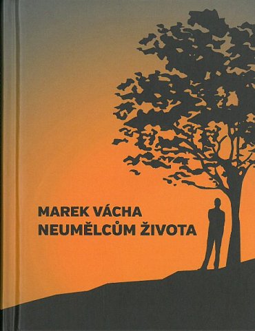 Náhled Neumělcům života