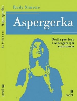 Aspergerka - Posila pro ženy s Aspergerovým syndromem