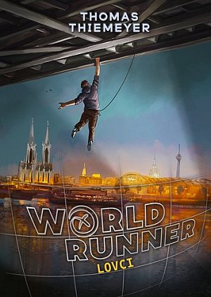 Worldrunner 1 - Lovci