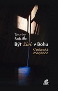 Být živí v Bohu - Křesťanská imaginace