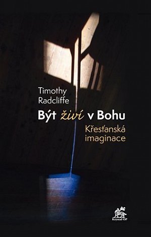 Být živí v Bohu - Křesťanská imaginace