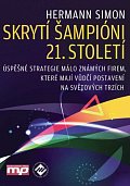 Skrytí šampióni 21. století - Úspěšné st