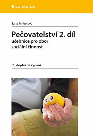 Pečovatelství 2.díl - Učebnice pro obor sociální činnost