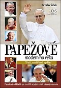 Papežové moderního věku (Papežové od Pia IX. po Lva XIV. a jejich vztah k českým zemím)