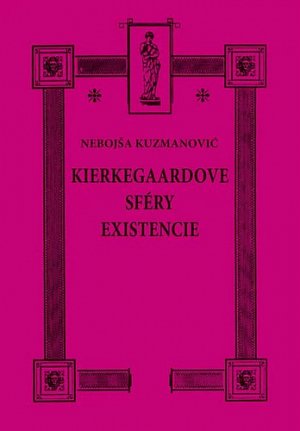 Kierkegaardove sféry existencie