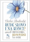 Bude slovo i na konci? aneb První kniha jednoverší na světě