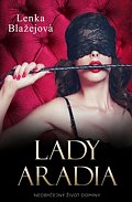 Lady Aradia: Skutečný příběh české dominy
