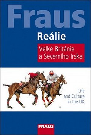 Reálie Velké Británie a Severního Irska - Life and Culture in the UK