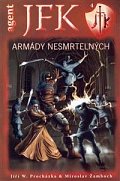 Agent JFK 4: Armády nesmrtelných