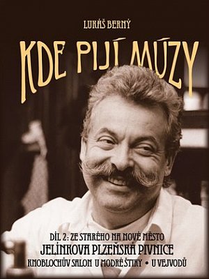 Kde pijí múzy 2 - Ze Starého na Nové Město