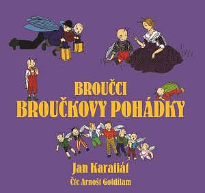Broučci: Broučkovy pohádky (audiokniha pro děti)