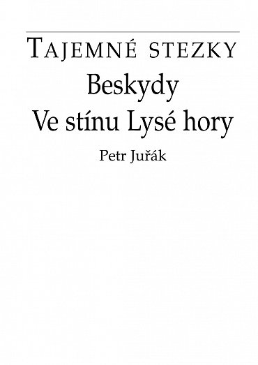 Náhled Tajemné stezky - Beskydy: Ve stínu Lysé hory