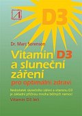 Vitamin D3 a sluneční záření pro optimální zdraví