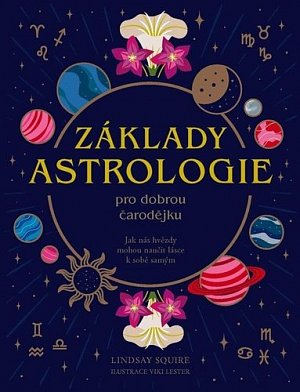 Základy ASTROLOGIE pro dobrou čarodějku