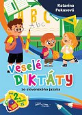 Veselé diktáty zo slovenského jazyka pre 2. ročník ZŠ