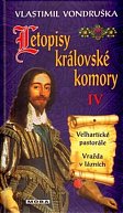 Letopisy královské komory IV. - Velhartické pastorále / Vražda v lázních, 3.  vydání