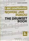 S bicí soupravou nohou jak rukou / The Drumset Book 3