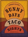 Sunny Days, Taco Nights