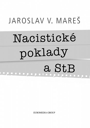 Náhled Nacistické poklady a StB