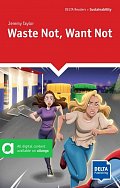 Waste Not, Want Not (B1) - Book + MP3 allango.net