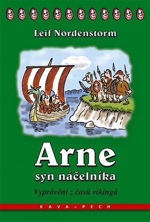 Arne, syn náčelníka - Vyprávění z časů vikingů