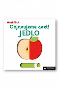 Objavujeme svet! Jedlo