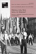 Všechny vody Čech tečou do Německa? - Studie k literatuře a kultuře protektorátu