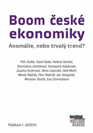 Boom české ekonomiky - Anomálie, nebo trvalý trend?