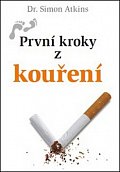 První kroky z kouření