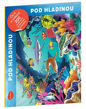 Pod hladinou - Čti a nalepuj, kniha se samolepkami