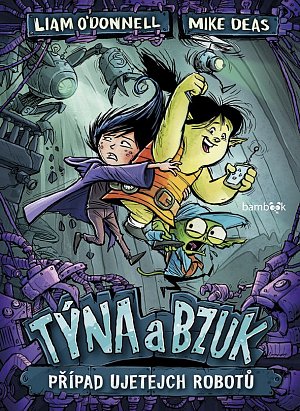 Týna a Bzuk - Případ ujetejch robotů