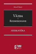 Väzba Rozhodovanie