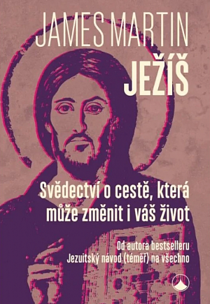 Ježíš - Svědectví o cestě, která může změnit i váš život