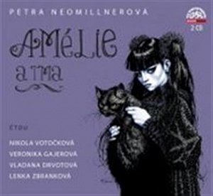 Neomillnerová: Amélie a tma - 2 CD