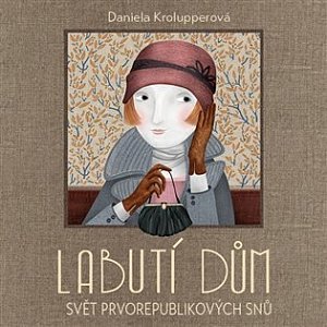 Labutí dům - CDmp3 (Čte Martha Issová)