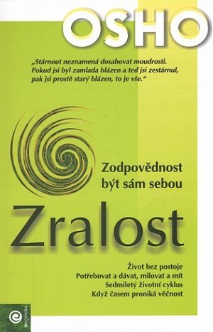 Zralost - Zodpovědnost být sám sebou