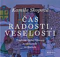 Čas radosti, veselosti - Tradiční české Vánoce v obrazech a chutích