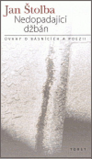 Nedopadající džbán - Úvahy o básnících a poezii