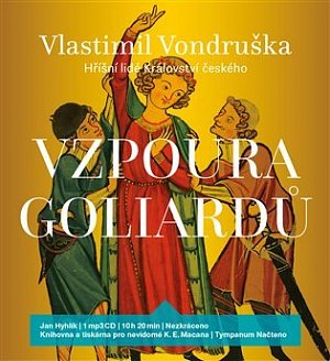 Vzpoura goliardů - Hříšní lidé Království českého - CDmp3 (Čte Jan Hyhlík)