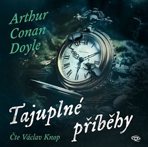 Tajuplné příběhy - CD (Čte Václav Knop)