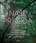 Naše příroda: Krajinou národních parků a CHKO