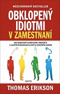 Obklopený idiotmi v zamestnaní