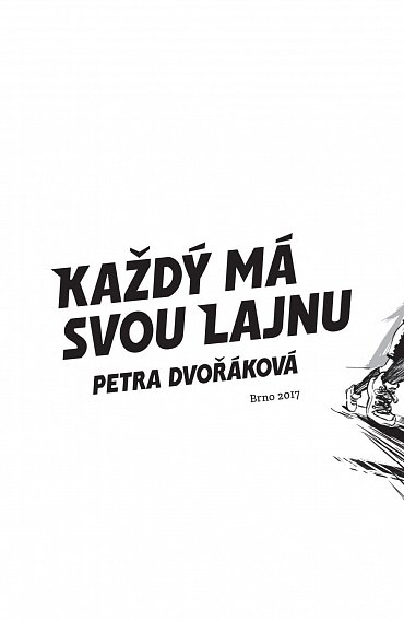 Náhled Každý má svou lajnu - O florbalu, prvních láskách a ceně vítězství