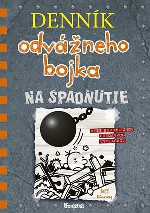 Denník odvážneho bojka 14: Na spadnutie
