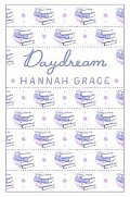 Daydream: Deluxe Edition Hardcover