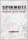 Spiknutí holokaustu - Mezinárodní politika genocidy