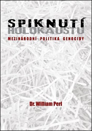 Spiknutí holokaustu - Mezinárodní politika genocidy