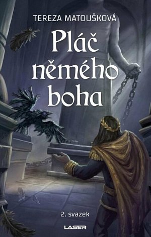 Pláč němého boha - 2. svazek