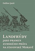 Landfrýdy jako pramen zemského práva na stavovské Moravě